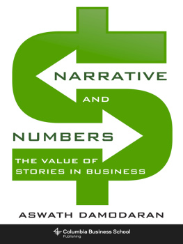 Aswath Damodaran - Narrative and Numbers - The Value of Stories in Business