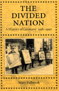 title The Divided Nation A History of Germany 1918-1990 author - photo 1