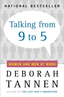Deborah Tannen - Talking From 9 to 5: Women and Men at Work