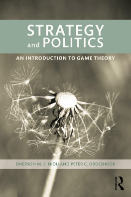 Emerson Niou - Strategy and Politics: An Introduction to Game Theory