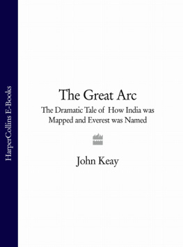 John Keay The Great Arc