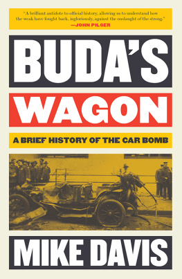 Mike Davis - Buda’s Wagon: A Brief History of the Car Bomb