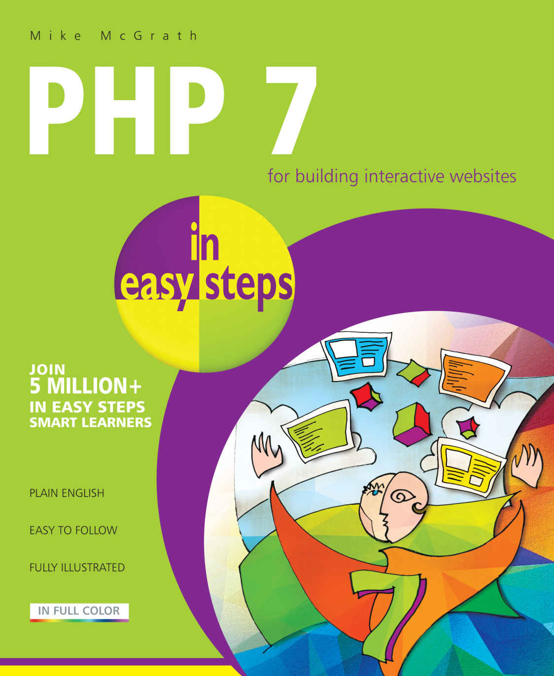 Mike McGrath PHP 7 In easy steps is an imprint of In Easy Steps Limited - photo 1