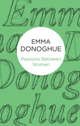 Emma Donoghue Passions Between Women