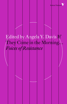 Angela Y. Davis - If They Come in the Morning: Voices of Resistance