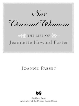 Joanne Passet Sex Variant Woman: The Life of Jeanette Howard Foster