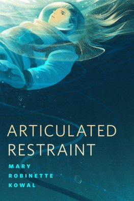 Meri Koval - Articulated Restraint [Lady Astronaut #1.5]