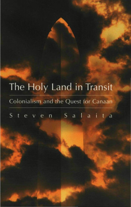 Steven Salaita - Holy Land in Transit: Colonialism and the Quest for Canaan