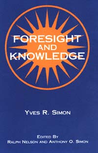 title Foresight and Knowledge author Simon Yves Rene Marie - photo 1