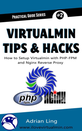 Adrian Ling - Virtualmin Tips & Hacks: How to Setup Virtualmin with PHP-FPM and Nginx Reverse Proxy