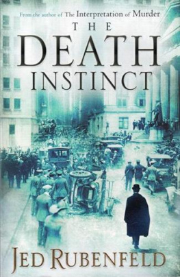 Jed Rubenfeld - The Death Instinct