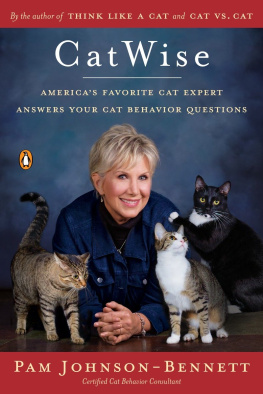 Pam Johnson-Bennett - Catwise : America’s favorite cat expert answers your cat behavior questions