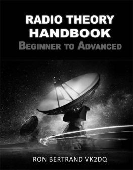 Ronald Bertrand Radio Theory Handbook. Beginner to Advanced.