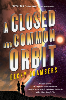 Becky Chambers A Closed and Common Orbit