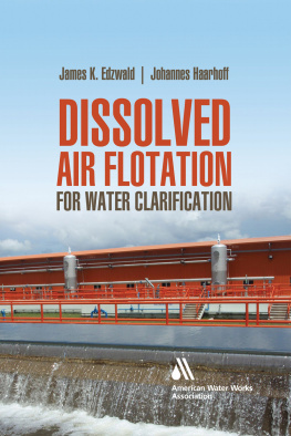 James Edzwald - Dissolved Air Flotation For Water Clarification