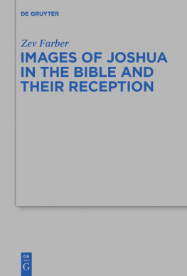 Zev Farber - Images of Joshua in the Bible and Their Reception