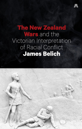 James Belich - New Zealand Wars and the Victorian Interpretation of Racial Conflict