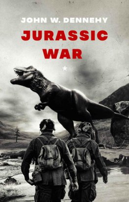 John Dennehy Jurassic War