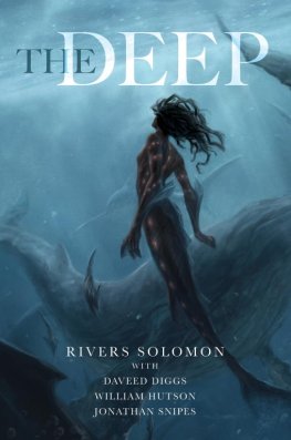 Rivers Solomon - The Deep