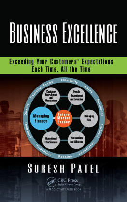 Patel - Business excellence: exceeding your customers expectations each time, all the time