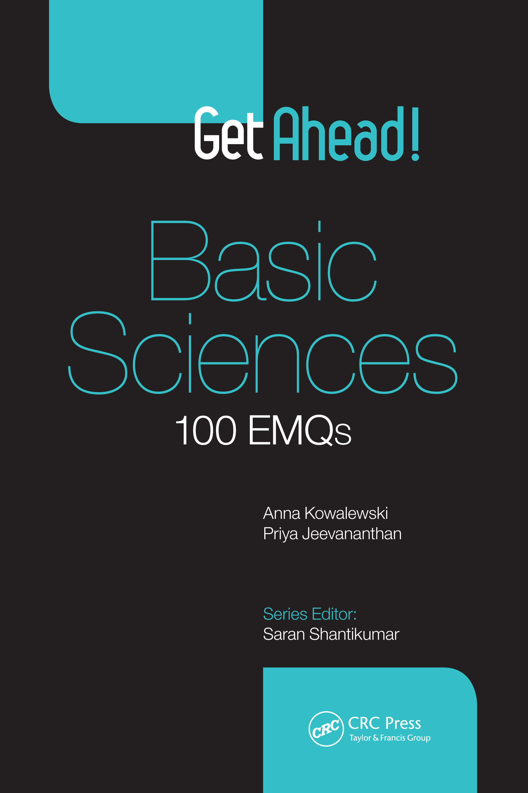 Get Ahead Basic Sciences 100 EMQs Anna Kowalewski Foundation Doctor London - photo 1