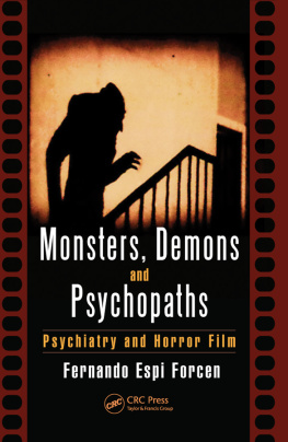 Fernando Espi Forcen - Monsters, demons and psychopaths: psychiatry and horror film