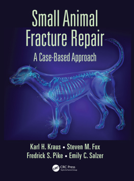 Fox Steven M. - Small animal fracture repair: a case-based approach