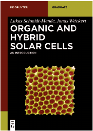 Organic and Hybrid Solar Cells An Introduction Schmidt-Mende Weickert Eds - photo 2