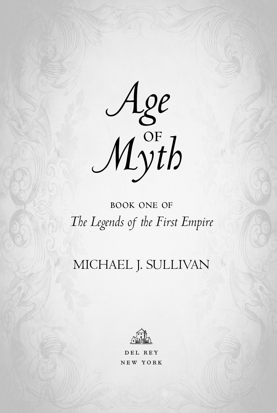 Age of Myth is a work of fiction Names places and incidents either are - photo 2