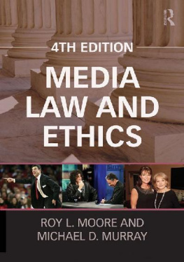 Roy L. Moore - Media Law and Ethics