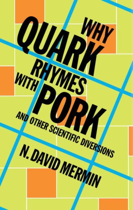 N. David Mermin - Why Quark Rhymes With Pork