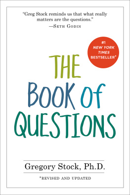 Gregory Stock The Book of Questions: Revised and Updated