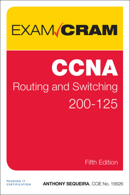 Anthony Sequeira - CCNA Routing and Switching 200-125