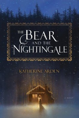 Ketrin Arden The Bear and the Nightingale