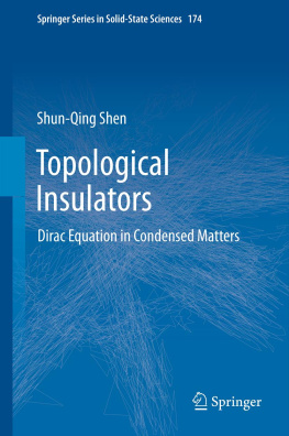 Shen - Topological Insulators: Dirac Equation in Condensed Matters
