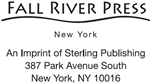 Fall River Press and the distinctive Fall River Press logo are registered - photo 2
