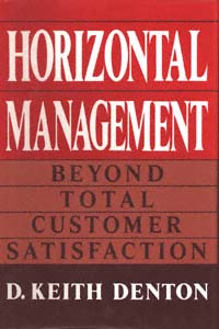 title Horizontal Management Beyond Total Customer Satisfaction author - photo 1