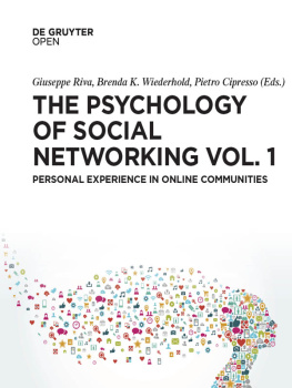 Giuseppe Riva Ph. - The Psychology of Social Networking Vol.1: Personal Experience in Online Communities