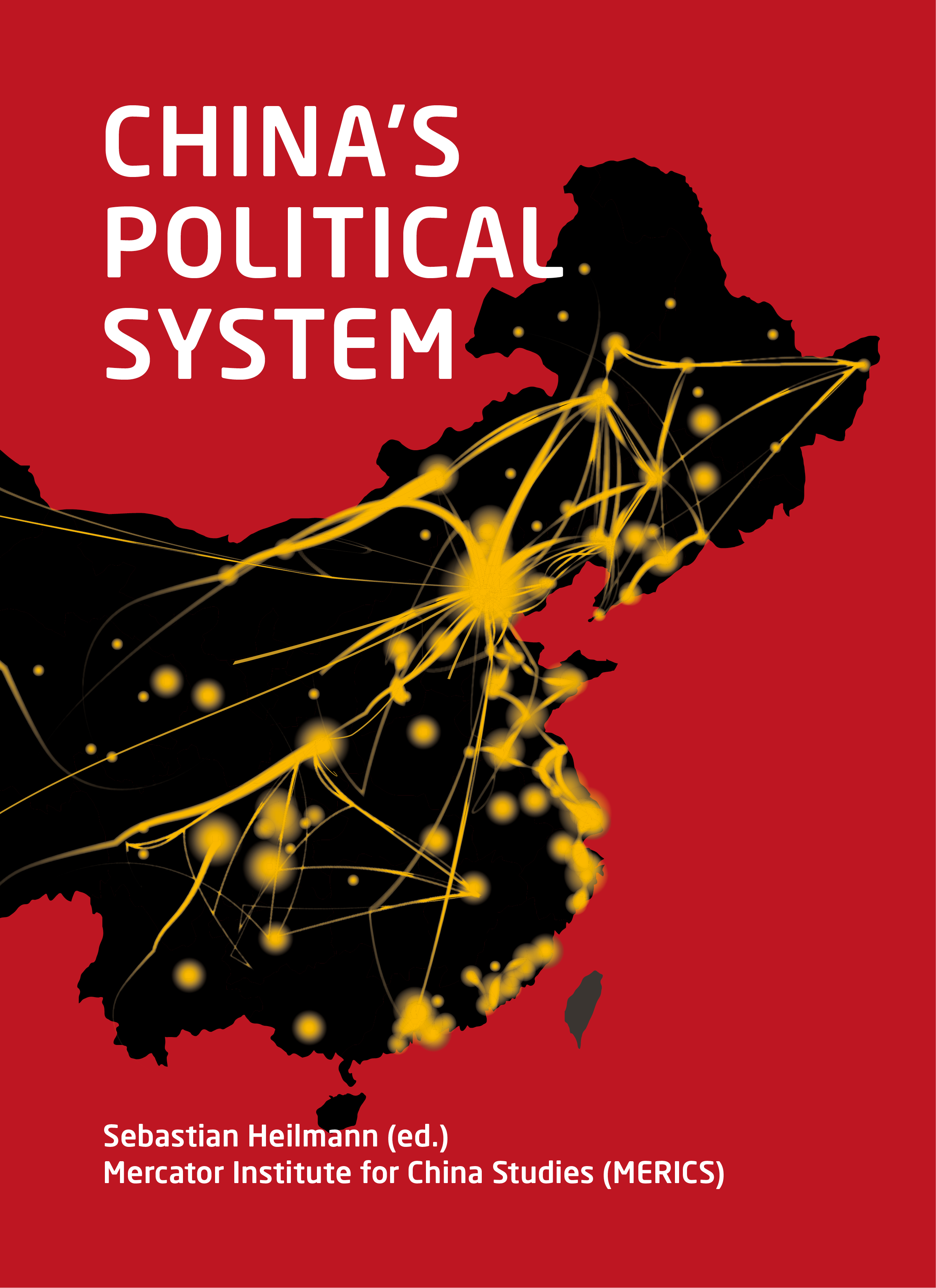 Chinas Political System Edited by Sebastian Heilmann ROWMAN LITTLEFIELD - photo 1