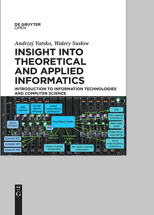 Andrzej Yatsko Walery Susow Insight into Theoretical and Applied Informatics - photo 1