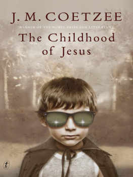 J.M. Coetzee The Childhood of Jesus