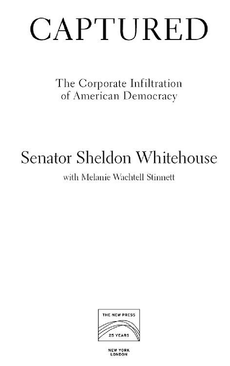 2017 by Sheldon Whitehouse All rights reserved No part of this book may be - photo 2