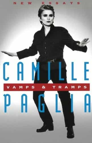 Books by CAMILLE PAGLIA Vamps and Tramps New Essays Sex Art and - photo 1