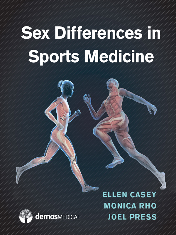 SEX DIFFERENCES IN SPORTS MEDICINE SEX DIFFERENCES IN SPORTS MEDICINE Editors - photo 1