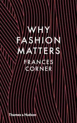 Frances Corner - Why Fashion Matters