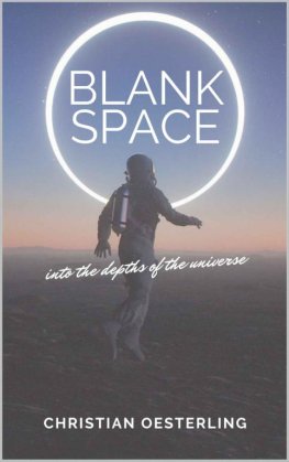 Christian Oesterling - Blank Space: Into the Depths of the Universe