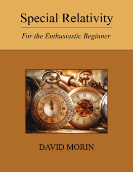 David J Morin [Morin - Special Relativity: For the Enthusiastic Beginner