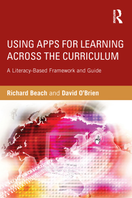 Richard Beach - Using Apps for Learning Across the Curriculum: A Literacy-Based Framework and Guide