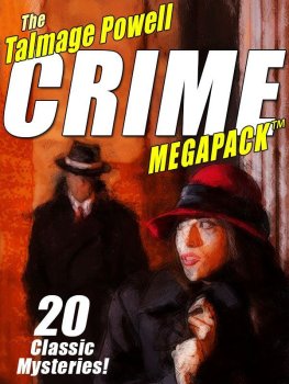 Telmidzh Pauell - The Talmage Powell Crime MEGAPACK™: 20 Classic Mysteries!