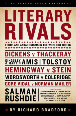 Richard Bradford Literary Rivals: Feuds and Antagonisms in the World of Books